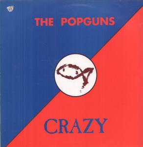 Popguns - Crazy - 12 Inch