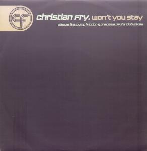 Christian Fry - Won't You Stay - 12 Inch