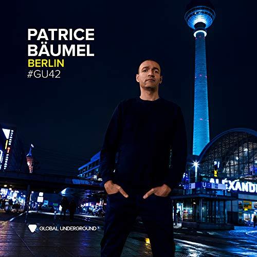 Patrice Baumel - Global Underground #42: Patrice Baumel - Berlin - Double Cd