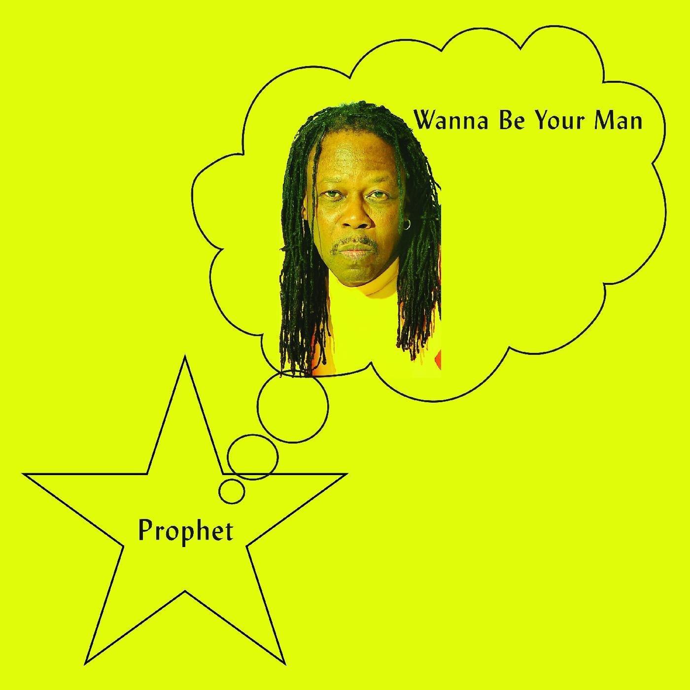Prophet - Wanna Be Your Man - Lp