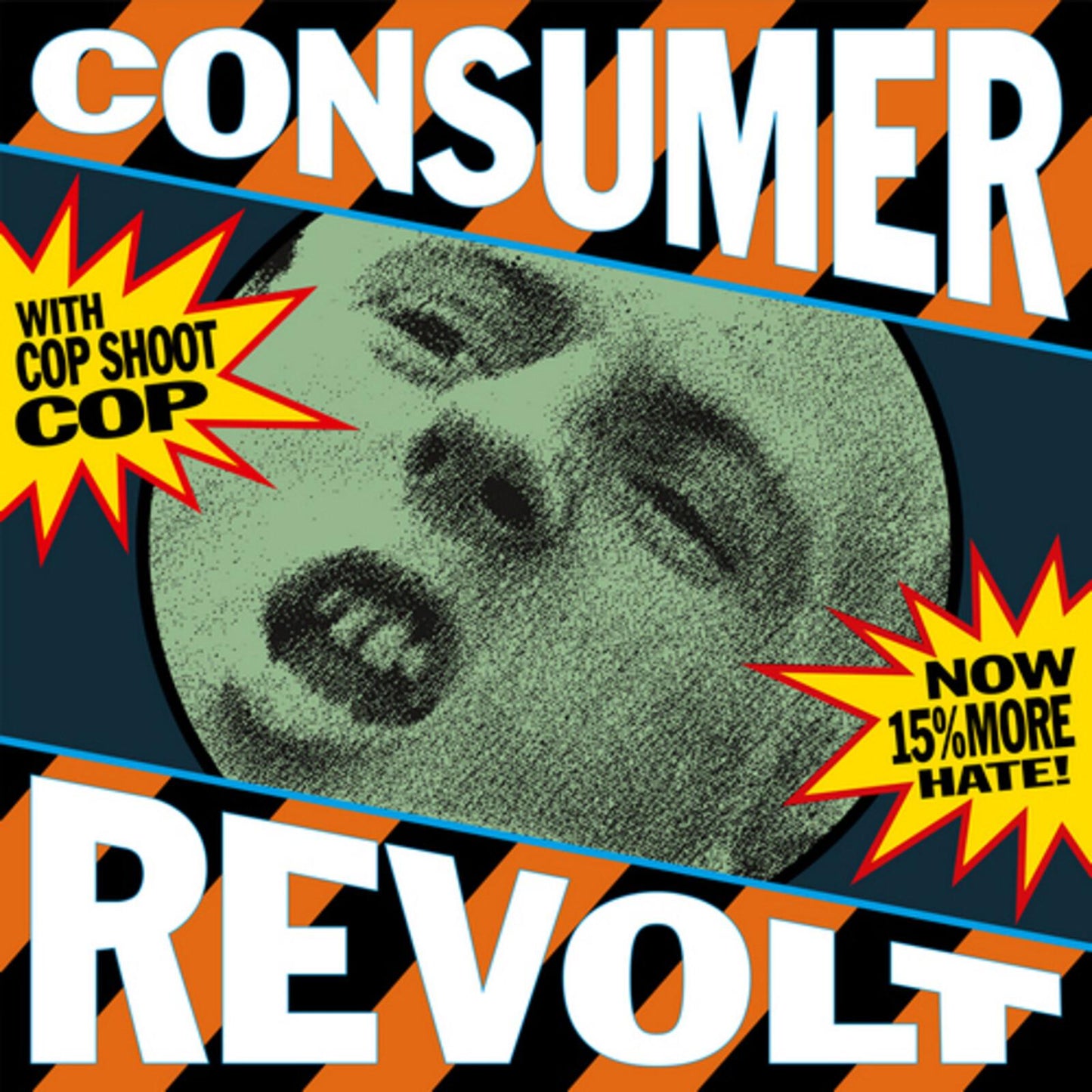Cop Shoot Cop - Consumer Revolt - Lp