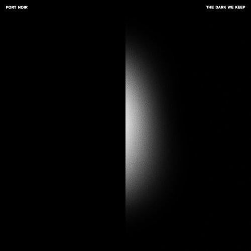 Port Noir - Dark We Keep - Lp