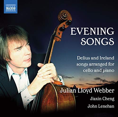 Julian Lloyd Webber - Delius / Ireland: Evening Songs (Naxos: 8.572902) - Cd