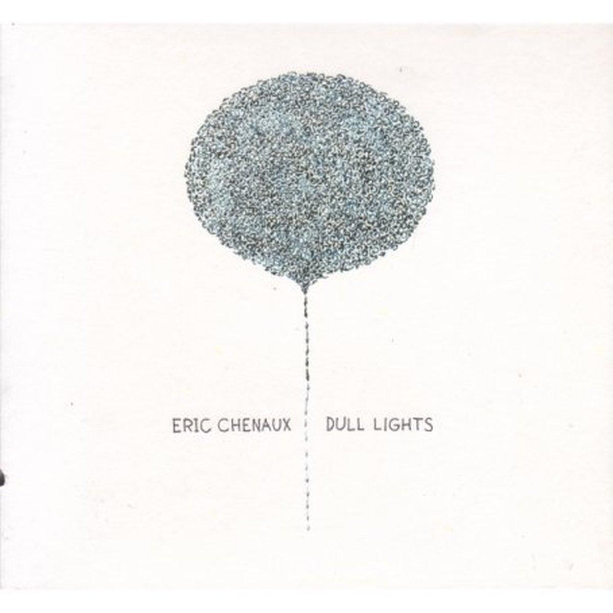 Eric Chenaux - Dull Lights - Lp