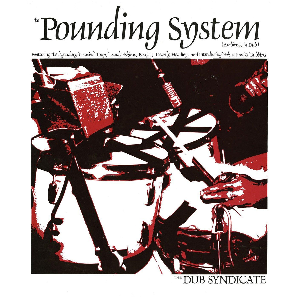 Dub Syndicate - Pounding System (Ambience In Dub) - Lp