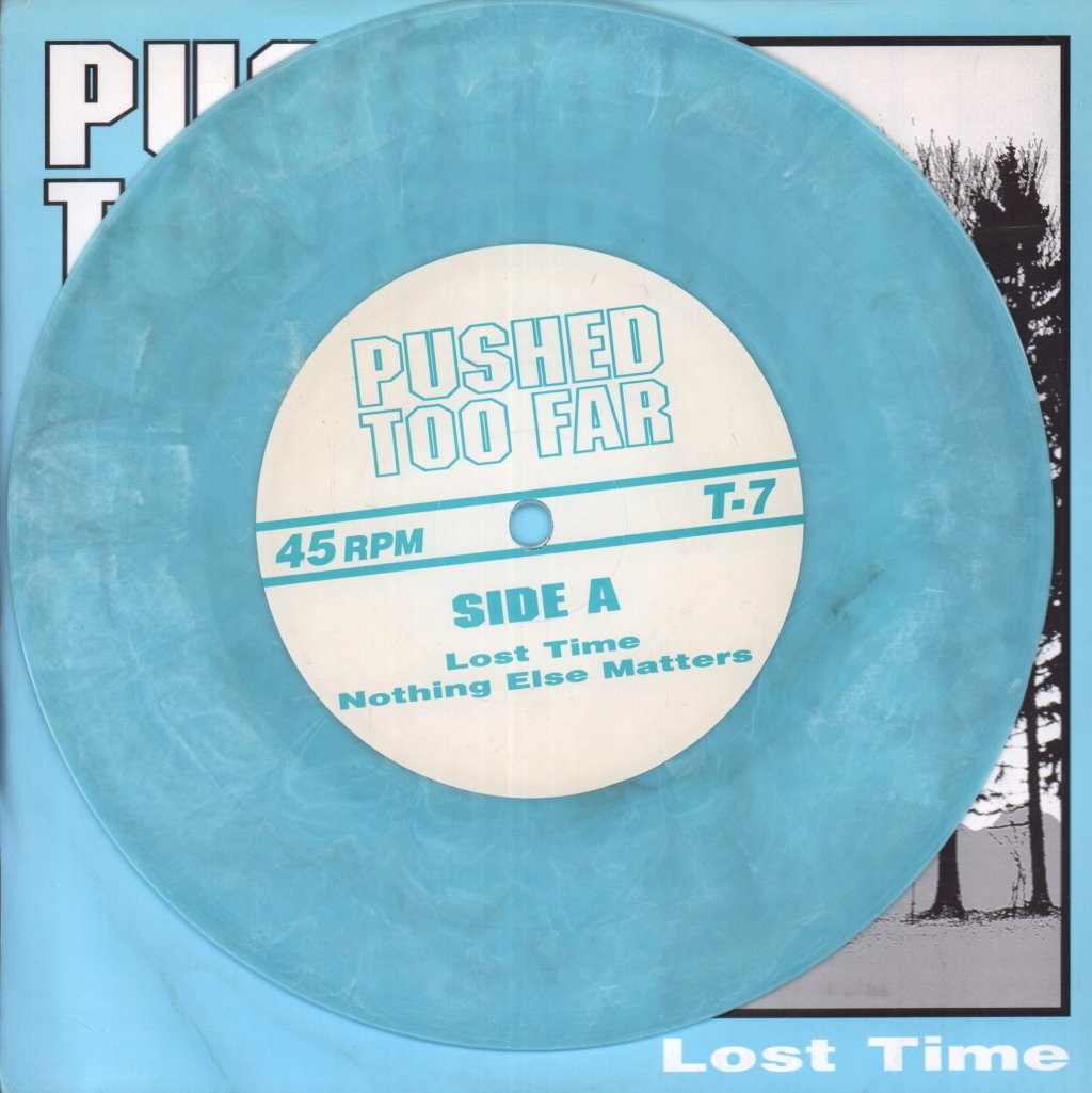 Pushed Too Far - Lost Time - 7 Inch