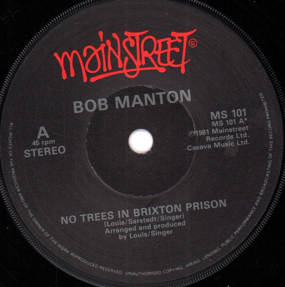 Bob Manton - No Trees In Brixton Prison - 7 Inch