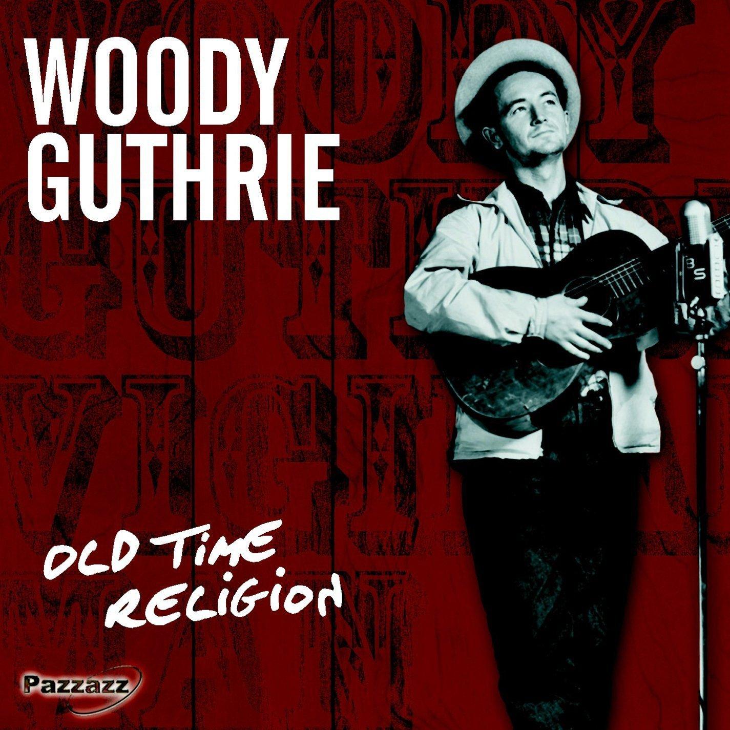 Woody Guthrie - Old Time Religion - Cd
