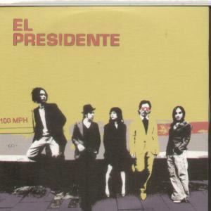 El Presidente - 100 Mph - Cd