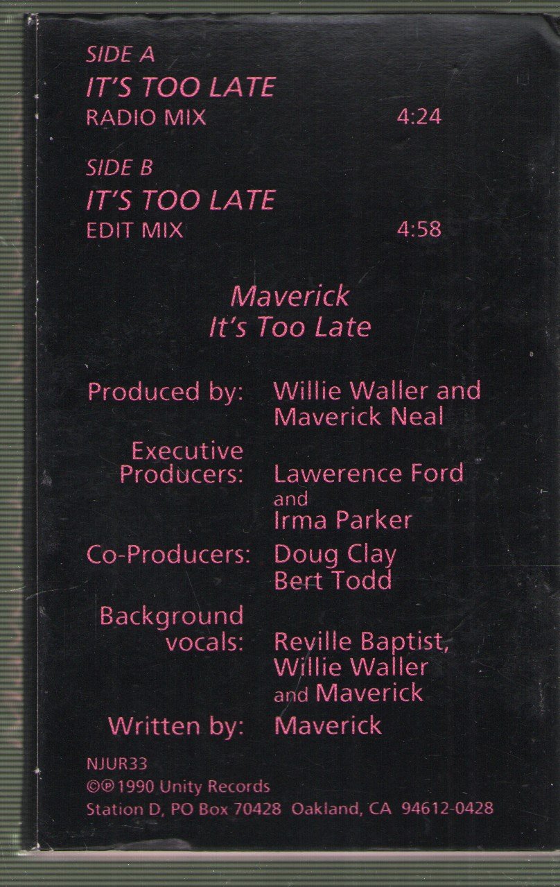 Maverick Neal - It's Too Late - Cassette