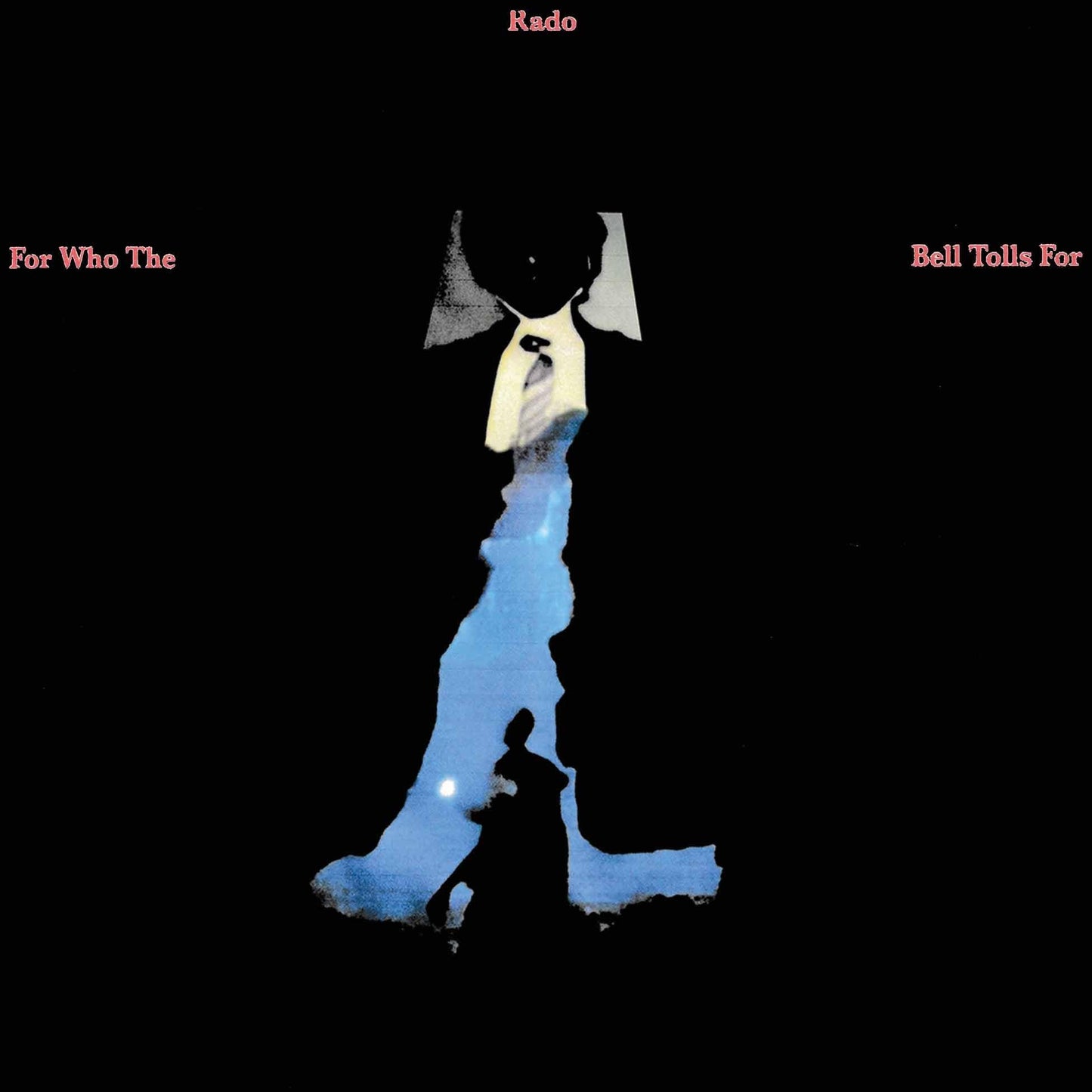 Jonathan Rado - For Who the Bell Tolls For - Lp