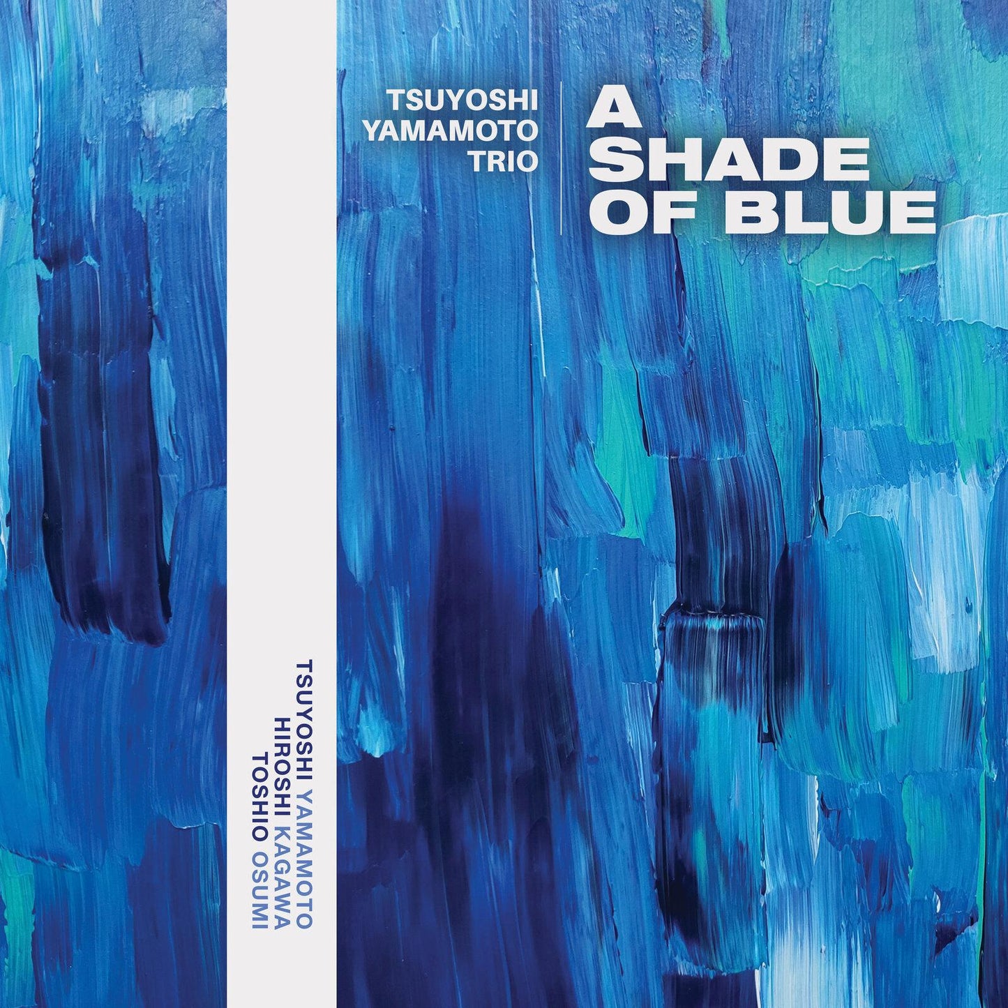 Tsuyoshi Yamamoto Trio - A Shade of Blue - Cd
