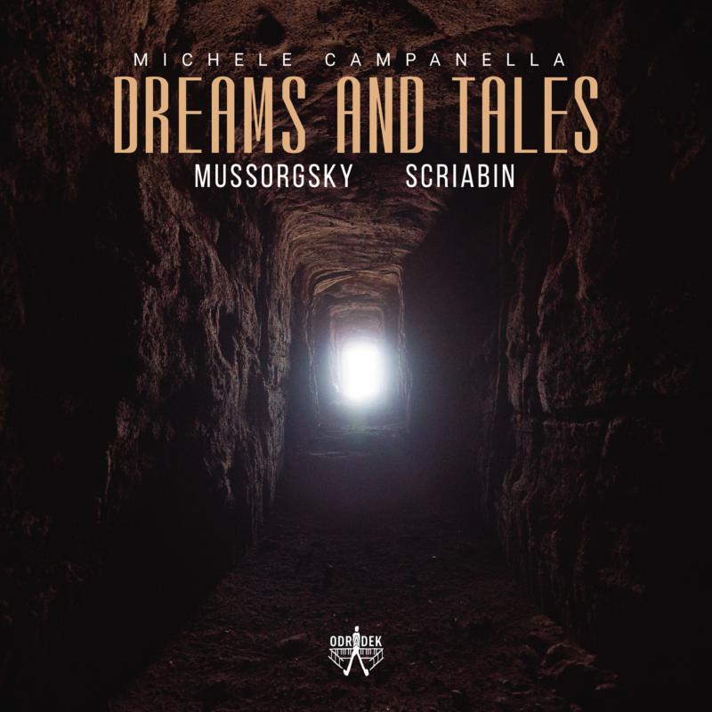 Michele Campanella - Dreams and Tales: Mussorgsky · Scriabin - Cd
