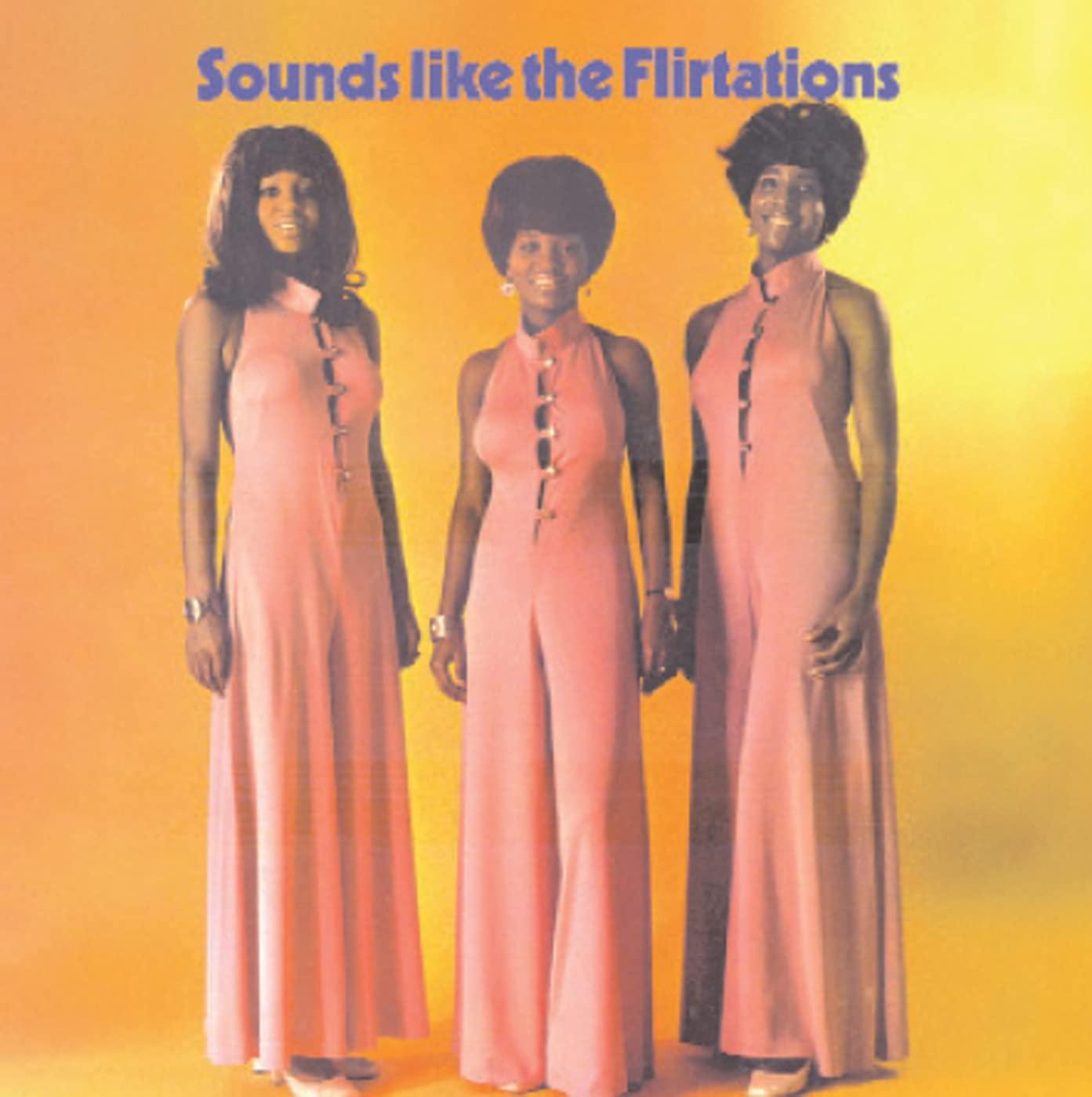 Flirtations - Sounds Like the Flirtations - Lp