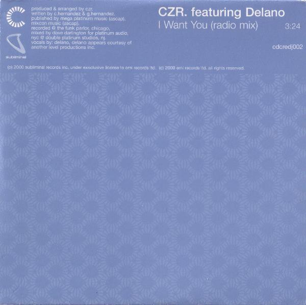 czr featuring delano - I Want You - Cd