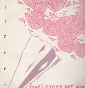 Freeez - Love's Gonna Get You - 12 Inch