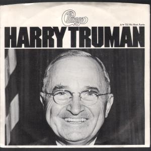 Chicago - Harry Truman - 7 Inch
