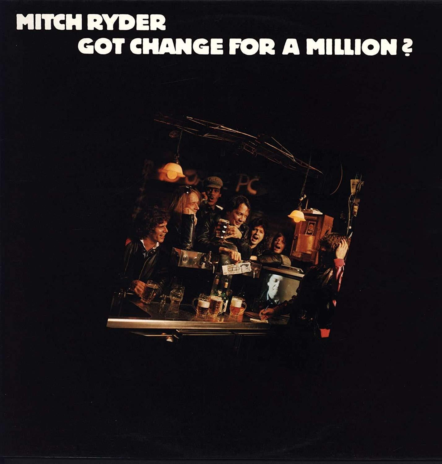 Mitch Ryder - Got Change For A Million? - Cd