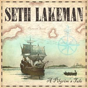 Seth Lakeman - A Pilgrim's Tale - Cd