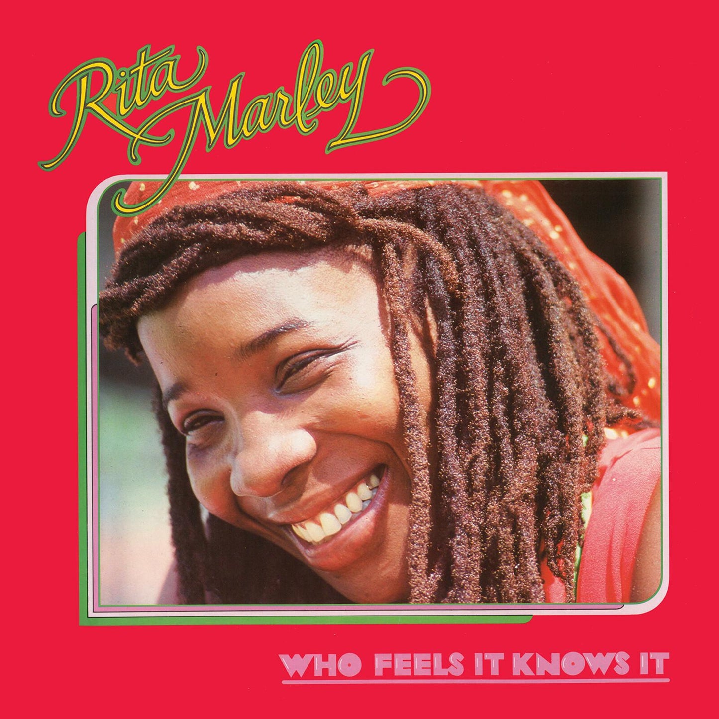 Rita Marley - Who Feels It Knows It - Lp