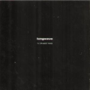 Longwave - Strangest Things - Cd