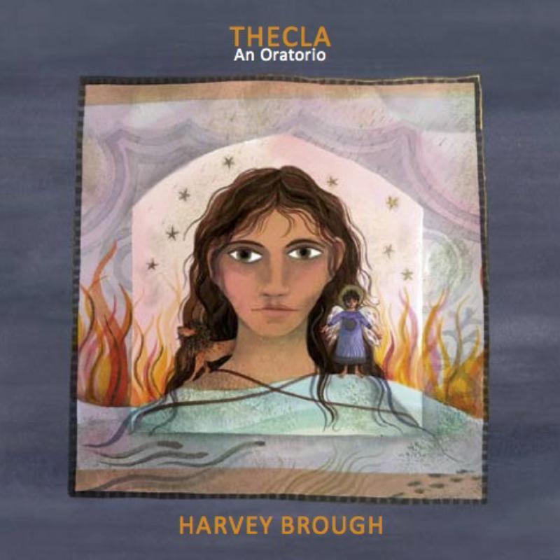 Harvey Brough - Thecla - An Oratorio - Cd