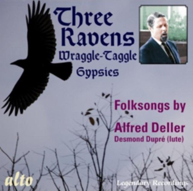 Alfred Deller - Three Ravens/Wraggle-Taggle Gypsies: Folksongs By Alfred Deller - Cd