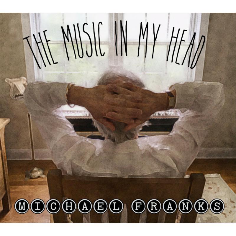 Michael Franks - Music In My Head - Cd