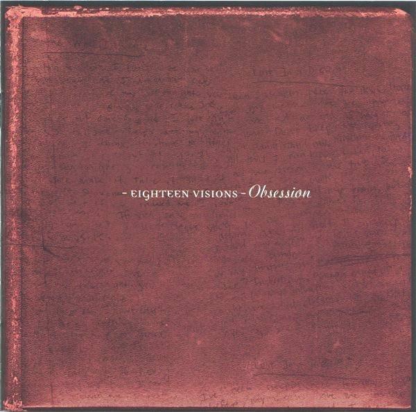 Eighteen Visions - Obsession - Cd