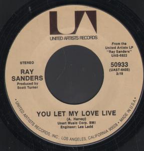Ray Sanders - You Let My Love Live - 7 Inch