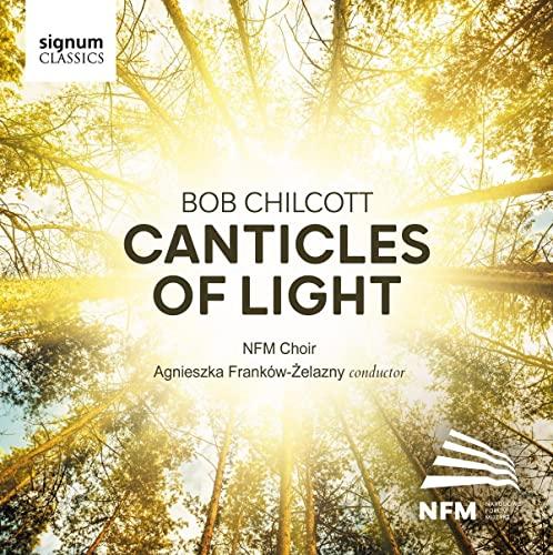 Various Artists - Bob Chilcott: Canticles of Light - Cd