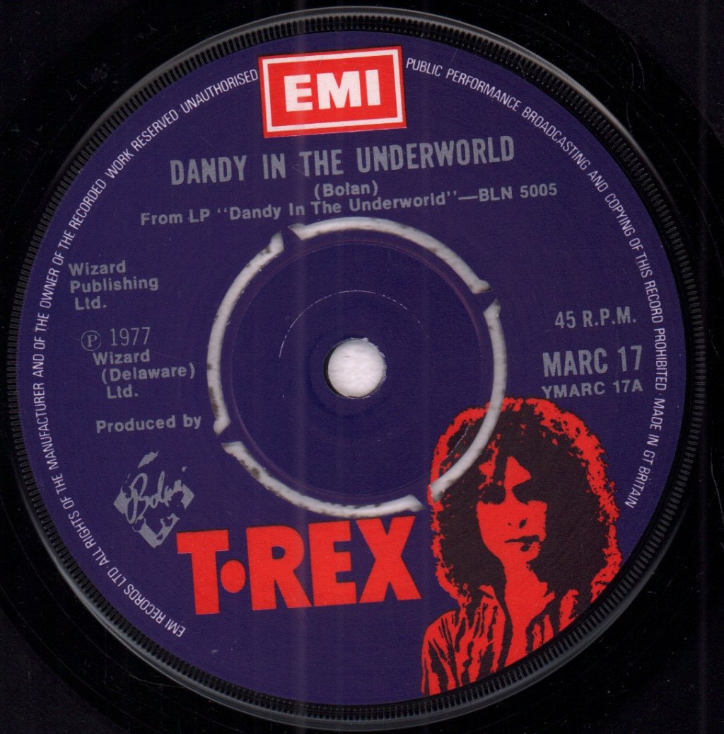 T Rex - Dandy In The Underworld - 7 Inch
