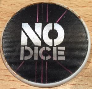 No Dice (Rock Group) - 2 Faced - Badge