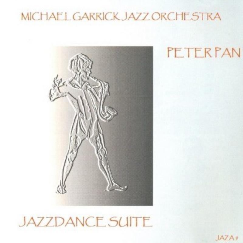 Michael Garrick Jazz Orchestra - Peter Pan: Jazzdance Suite - Cd