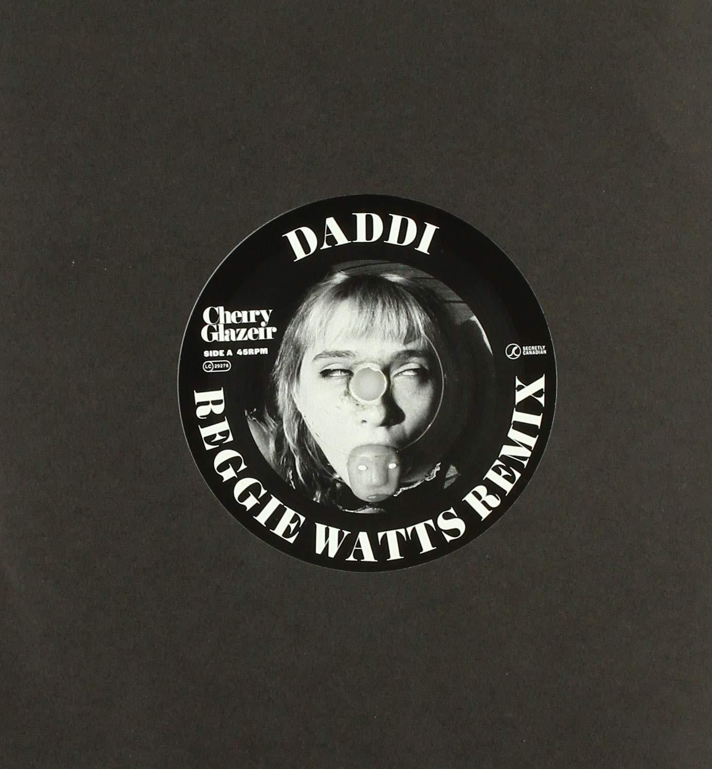 Cherry Glazerr - Daddi (Reggie Watts & Tuneyards Remix) - 7 Inch