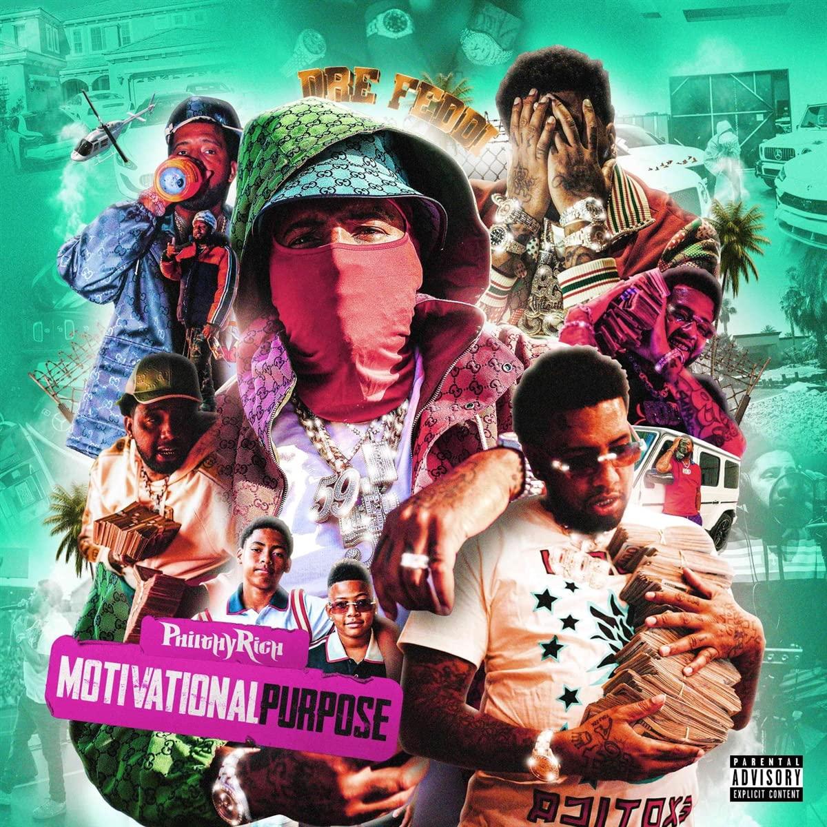 Philthy Rich - Motivational Purpose - Cd