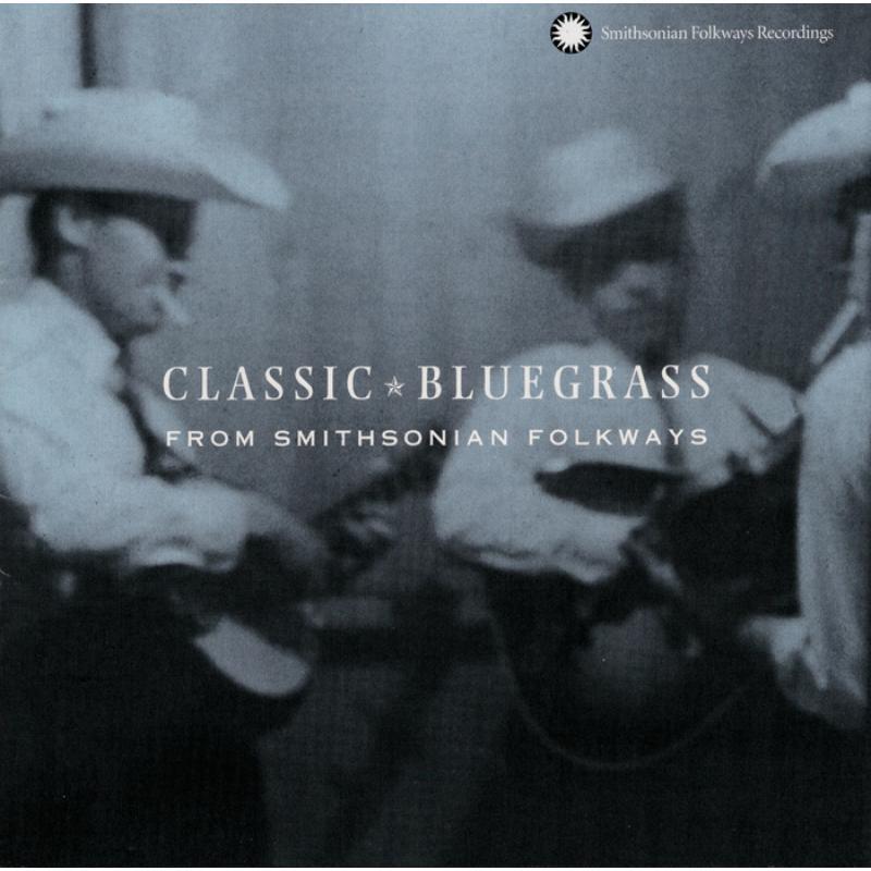 Various Artists - Classic Bluegrass From Smithsonian Folkways - Cd