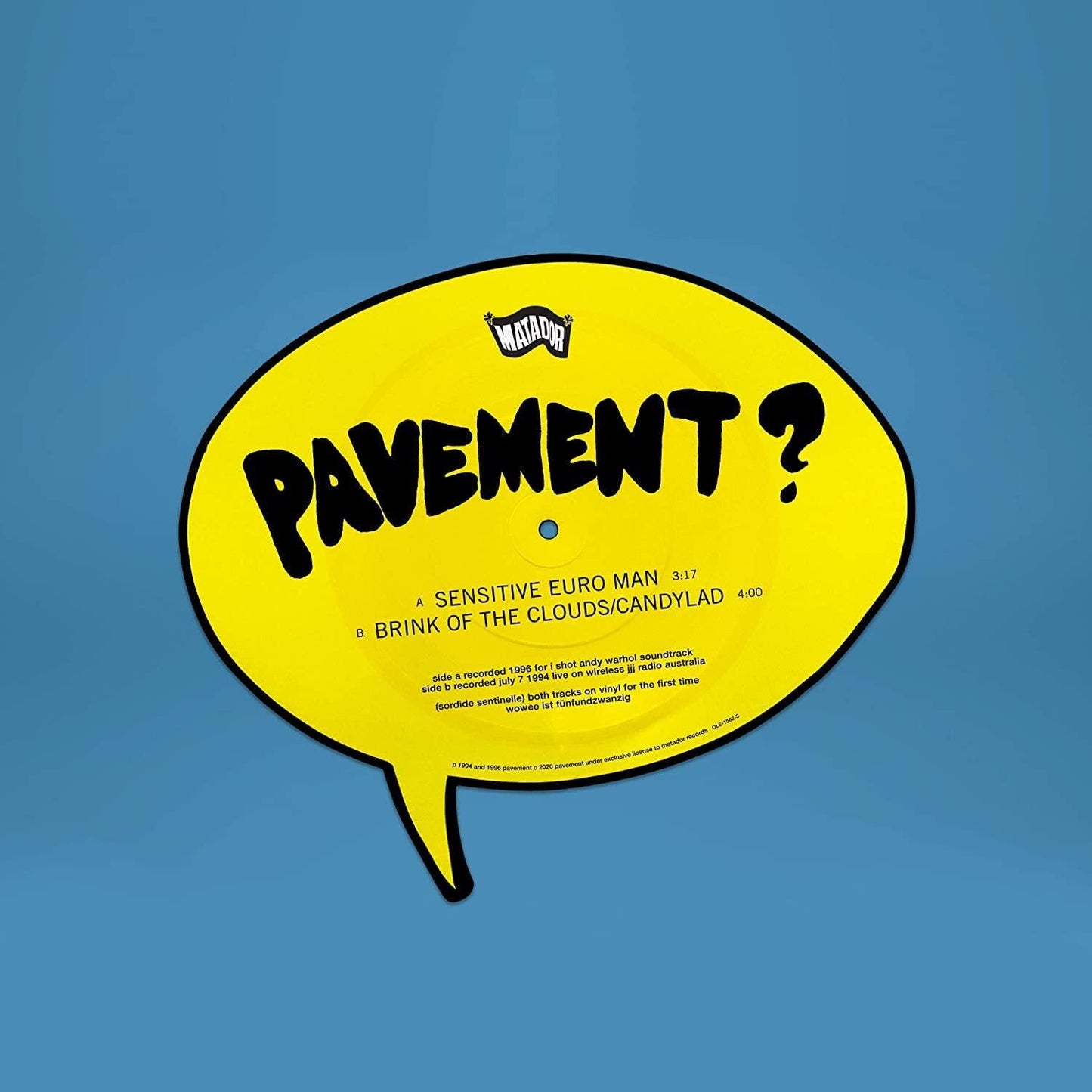 Pavement - Sensitive Euro Man B/W Brink of the Clouds/Can - 7 Inch
