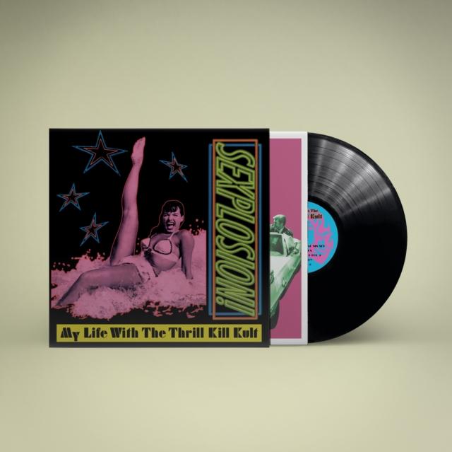 My Life With The Thrill Kill Kult - Sexplosion! - Lp