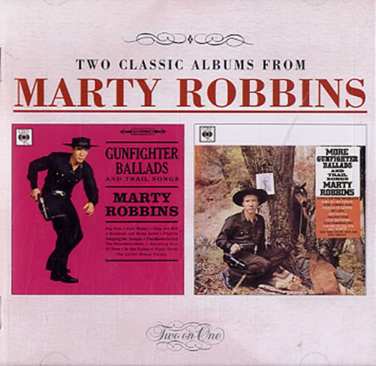 Marty Robbins - Gunfighter Ballads and Trail Songs / More Gunfighter Ballads and Trail Songs - Cd