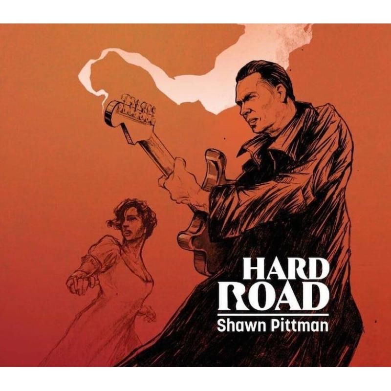 Shawn Pittman - Hard Road - Cd