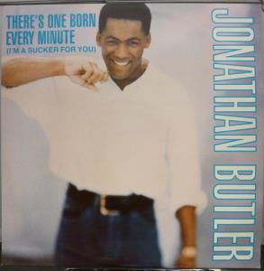 Jonathan Butler - There's One Born Every Minute - 12 Inch