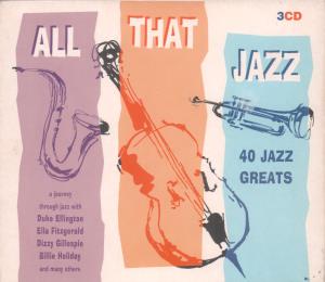Various Artists - All That Jazz - Triple Cd