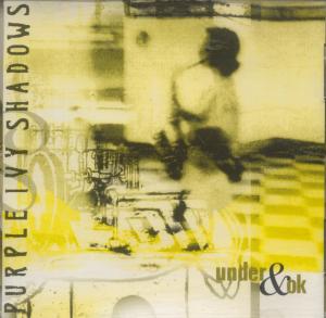 Purple Ivy Shadows - Under And Ok - Cd