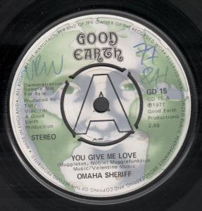 Omaha Sheriff - You Gave Me Love - 7 Inch