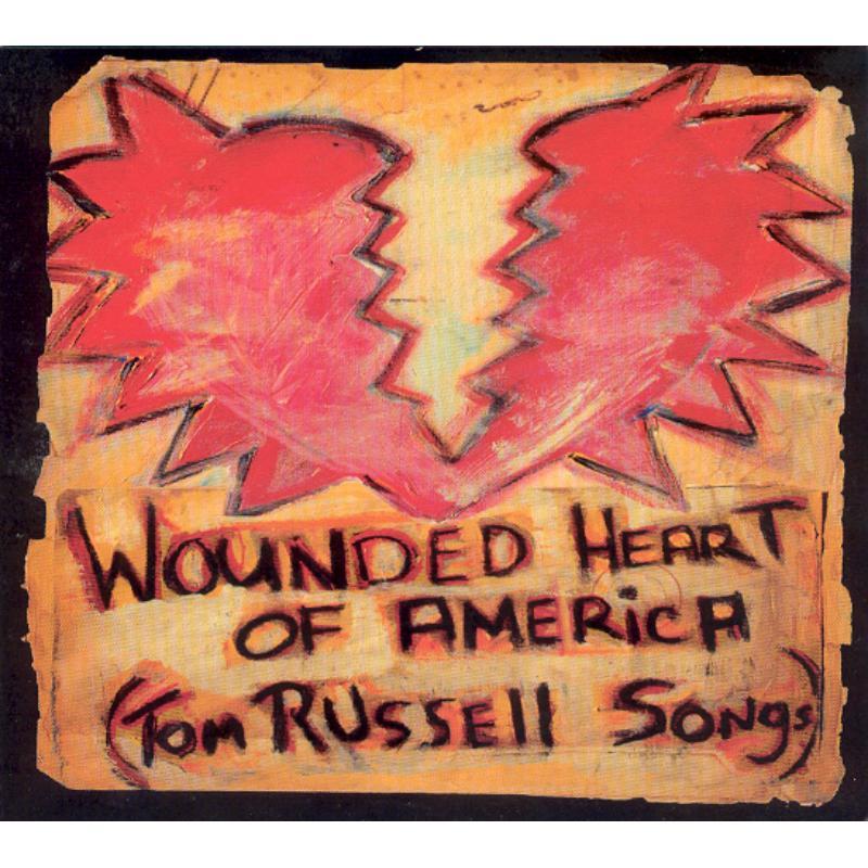 Various Artists - Wounded Heart of America (Tom Russell Songs) - Cd