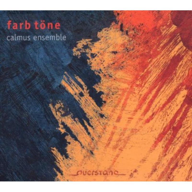 Calmus Ensemble - Farb Tone - Cd