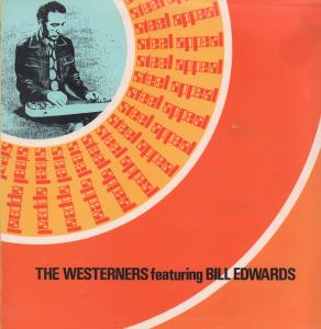 Westerners Featuring Bill Edwards - Steel Appeal - Lp