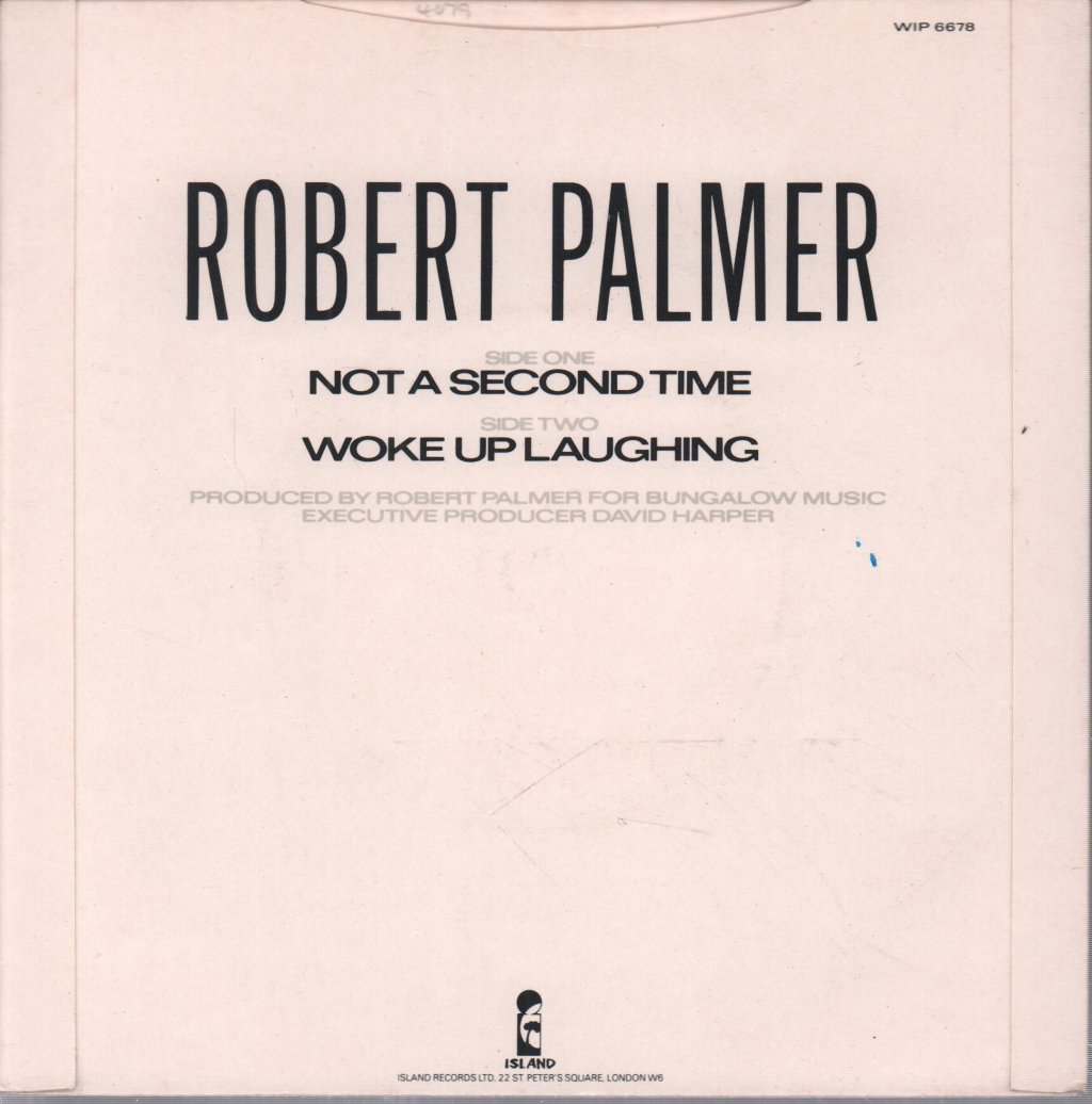 Robert Palmer - Not A Second Time - 7 Inch