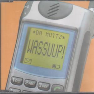 Da Muttz - Wassuup - Cd